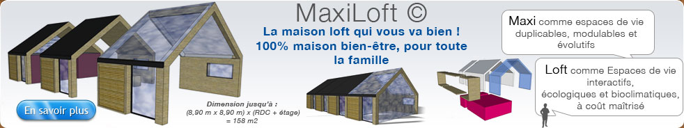 Conception de maison écologique Maxiloft